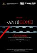 Спектакль «Anti[gone]» вновь пройдет в Минске
